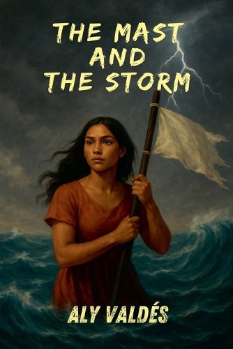 Cover image for The Mast and The Storm