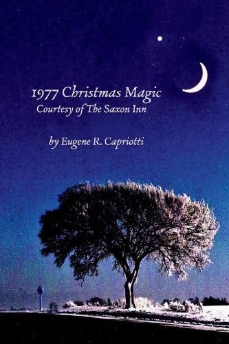 Cover image for 1977 Christmas Magic Courtesy of the Saxon Inn