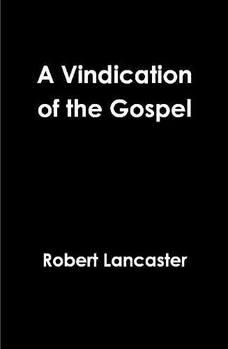 A Vindication of the Gospel