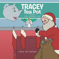 Cover image for Tracey Tea Pot: Christmas Eve