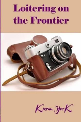 Cover image for Loitering on the Frontier