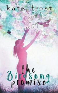 Cover image for The Birdsong Promise: (The Butterfly Storm Book 2)