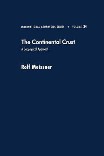 Cover image for Continental Crust: A Geophysical Approach