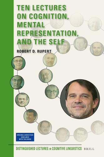 Cover image for Ten Lectures on Cognition, Mental Representation, and the Self