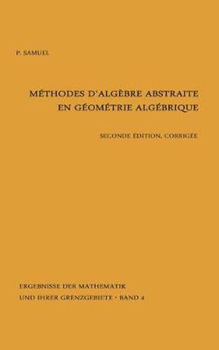 Cover image for Methodes d'Algebre Abstraite En Geometrie Algebrique
