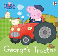Cover image for Peppa Pig: George's Tractor