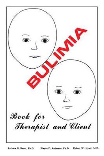 Bulimia: Book for Therapist and Client