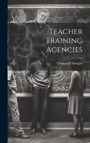Cover image for Teacher Training Agencies