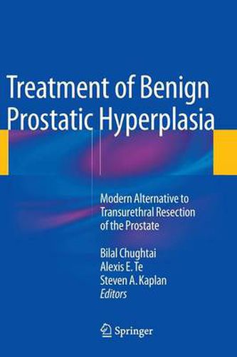 Treatment of Benign Prostatic Hyperplasia: Modern Alternative to Transurethral Resection of the Prostate