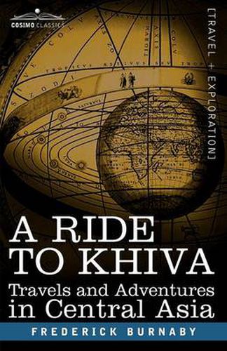 Cover image for A Ride to Khiva: Travels and Adventures in Central Asia