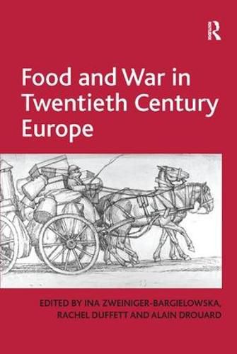 Cover image for Food and War in Twentieth Century Europe