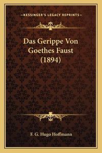 Cover image for Das Gerippe Von Goethes Faust (1894)