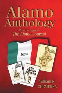 Cover image for Alamo Anthology: From the Pages of the Alamo Journal