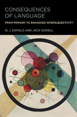 Cover image for Consequences of Language: From Primary to Enhanced Intersubjectivity