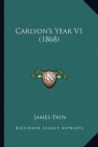 Cover image for Carlyon's Year V1 (1868)