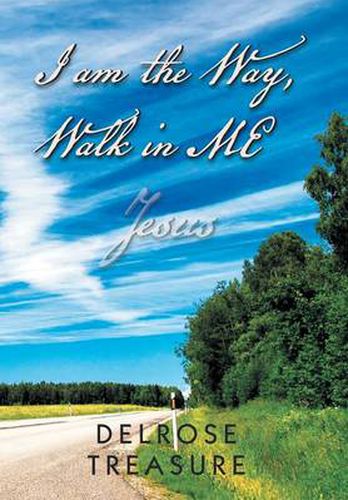 Cover image for I Am the Way, Walk in Me