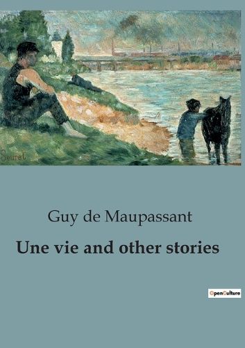 Cover image for Une vie and other stories