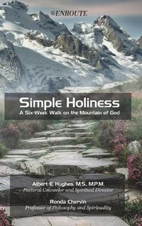 Cover image for Simple Holiness: A Six-Week Walk on the Mountain of God