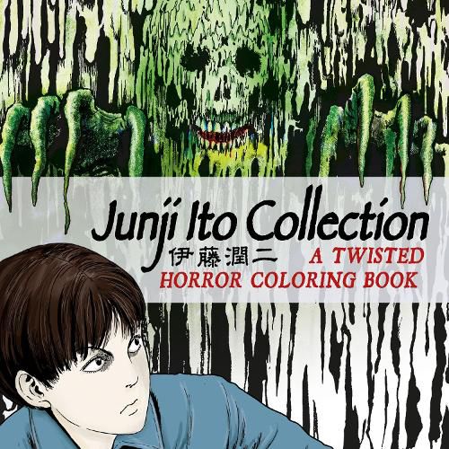 Cover image for Junji Ito Collection: A Twisted Horror Coloring Book