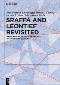 Cover image for Sraffa and Leontief Revisited: Mathematical Methods and Models of a Circular Economy