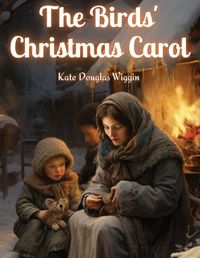 Cover image for The Birds' Christmas Carol