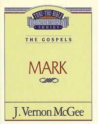 Cover image for Thru the Bible Vol. 36: The Gospels (Mark)