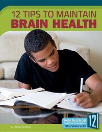 Cover image for 12 Tips to Maintain Brain Health