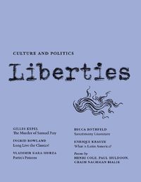 Cover image for Liberties Journal of Culture and Politics: Volume I, Issue 3