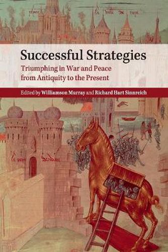 Cover image for Successful Strategies: Triumphing in War and Peace from Antiquity to the Present