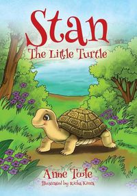 Cover image for Stan, The Little Turtle