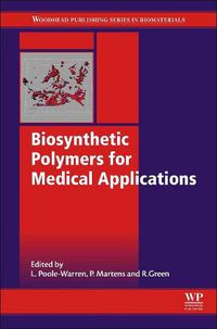 Cover image for Biosynthetic Polymers for Medical Applications