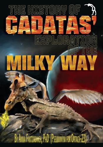 Cover image for The History of Cadatas' Exploration of the Milky Way