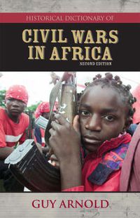 Cover image for Historical Dictionary of Civil Wars in Africa