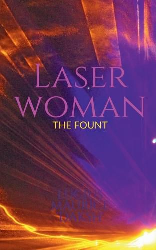 Cover image for Laser Woman - The Fount