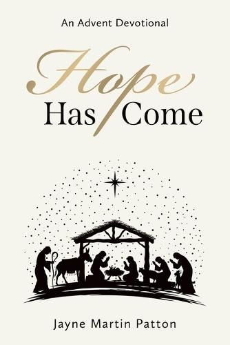 Cover image for Hope Has Come: An Advent Devotional