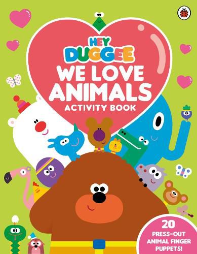 Hey Duggee: We Love Animals Activity Book: With press-out finger puppets!