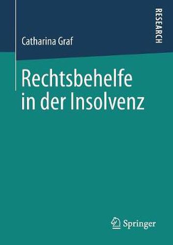 Cover image for Rechtsbehelfe in Der Insolvenz