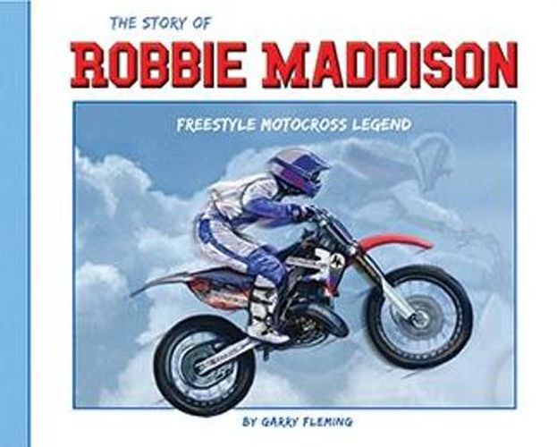 The Story Of Robbie Maddison Freestyle Motocross Legend