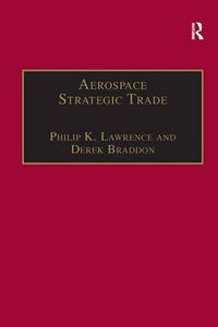 Cover image for Aerospace Strategic Trade: How the US Subsidizes the Large Commercial Aircraft Industry
