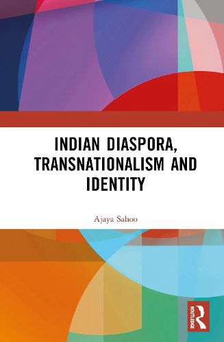 Cover image for Indian Diaspora, Transnationalism and Identity