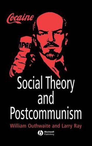 Cover image for Social Theory and Postcommunism