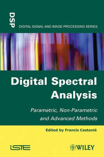 Cover image for Digital Spectral Analysis: Parametric, Non-parametric and Advanced Methods