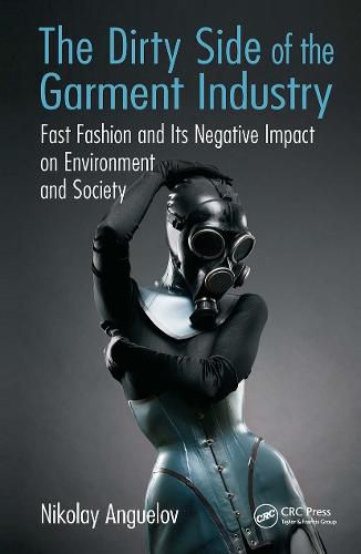 Cover image for The Dirty Side of the Garment Industry: Fast Fashion and Its Negative Impact on Environment and Society