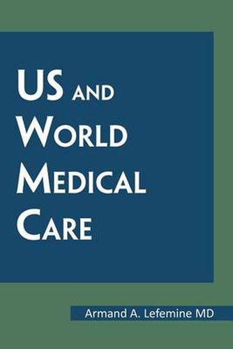 Cover image for Us and World Medical Care