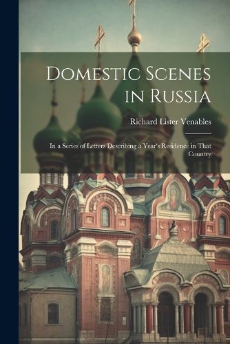 Domestic Scenes in Russia