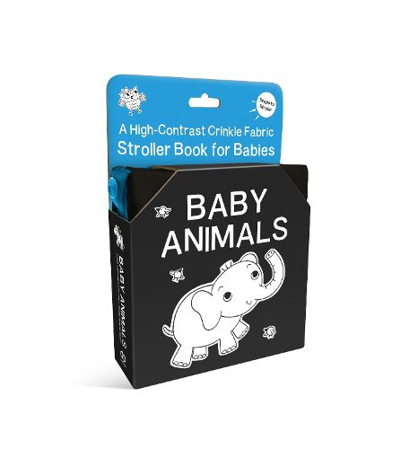 Cover image for Baby Animals: A High-Contrast Crinkle Fabric Stroller Book for Babies