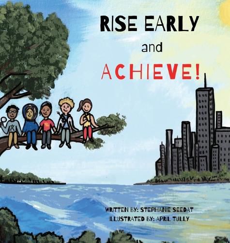 Cover image for Rise Early and Achieve