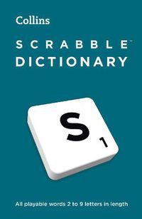 Cover image for SCRABBLE (TM) Dictionary: The Official Scrabble (TM) Solver - All Playable Words 2 - 9 Letters in Length