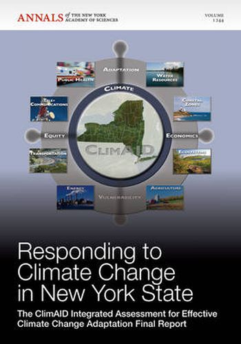 Cover image for Responding to Climate Change in New York State: The ClimAID Integrated Assessment for Effective Climate Change Adaptation Final Report, Volume 1244