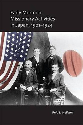 Cover image for Early Mormon Missionary Activities in Japan, 1901-1924